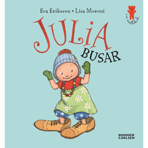 Lisa Moroni Julia busar (bok, board book)