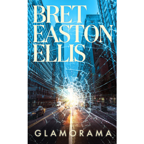 Bret Easton Ellis Glamorama (pocket)