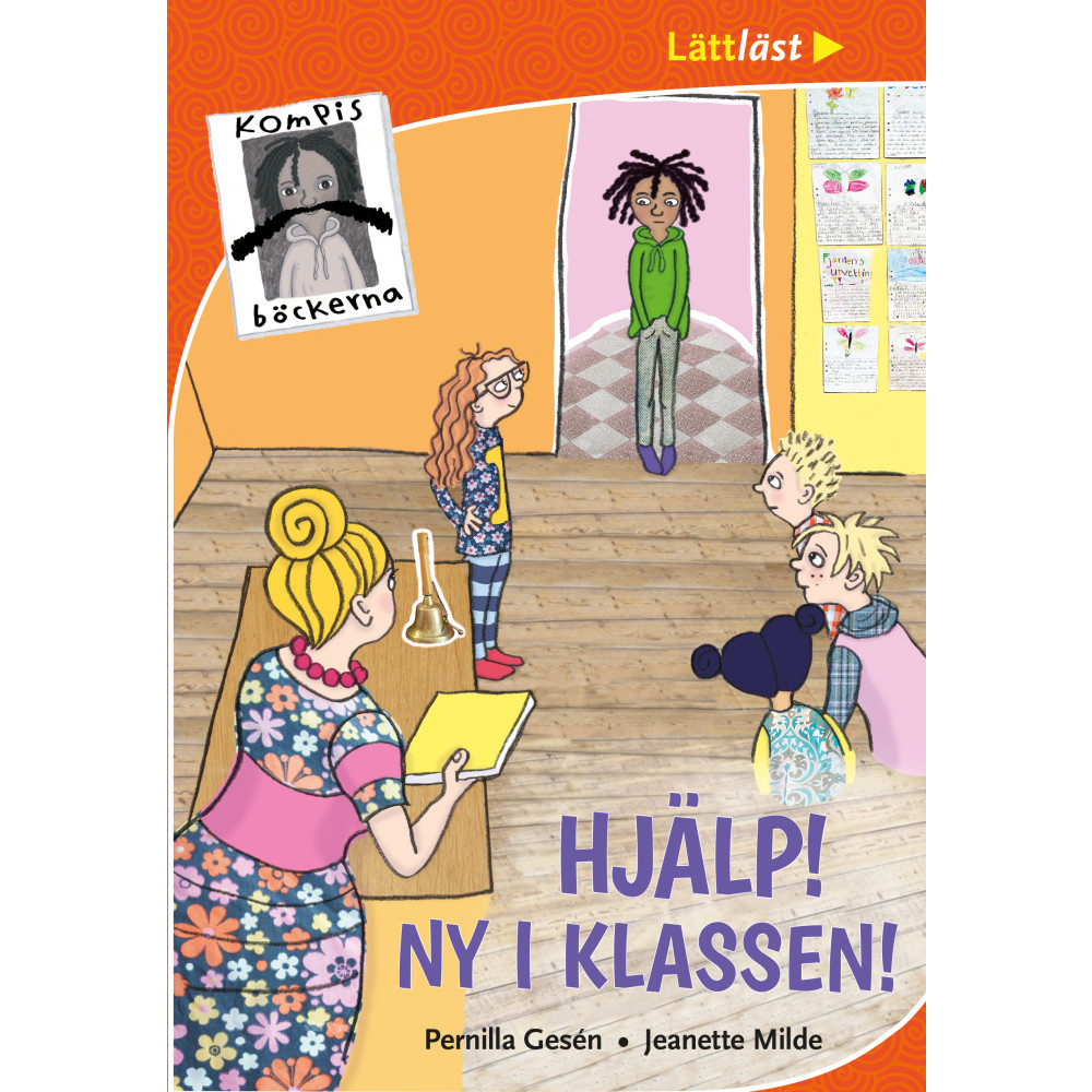 Produktbild för Hjälp! Ny i klassen! (inbunden)