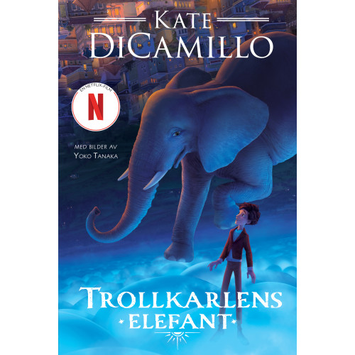 Kate DiCamillo Trollkarlens elefant (inbunden)