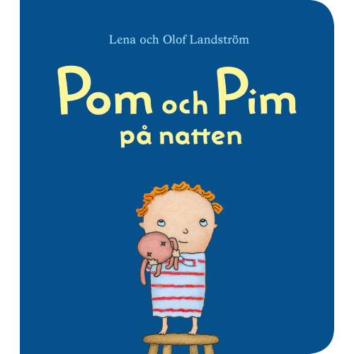 Lena Landström Pom och Pim på natten (bok, board book)