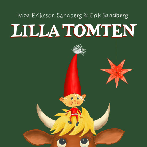 Moa Eriksson Sandberg Lilla tomten (bok, board book)