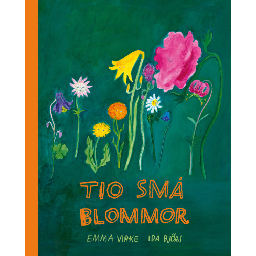 Emma Virke Tio små blommor (bok, halvklotband)