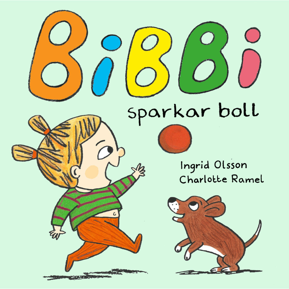 Produktbild för Bibbi sparkar boll (bok, board book)