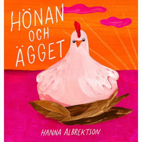 Hanna Albrektson Hönan och ägget (bok, board book)