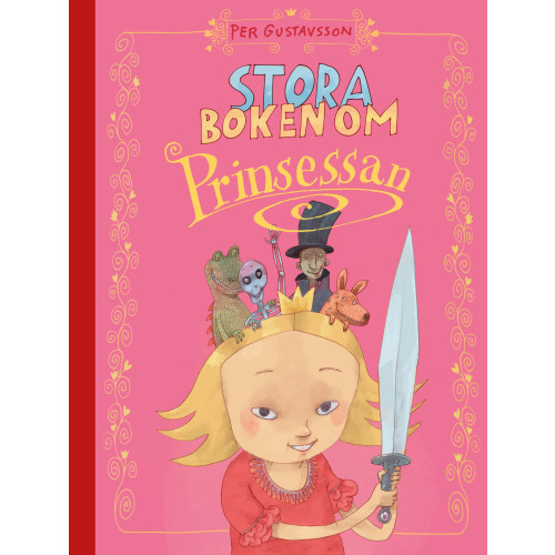 Per Gustavsson Stora boken om Prinsessan (bok, halvklotband)