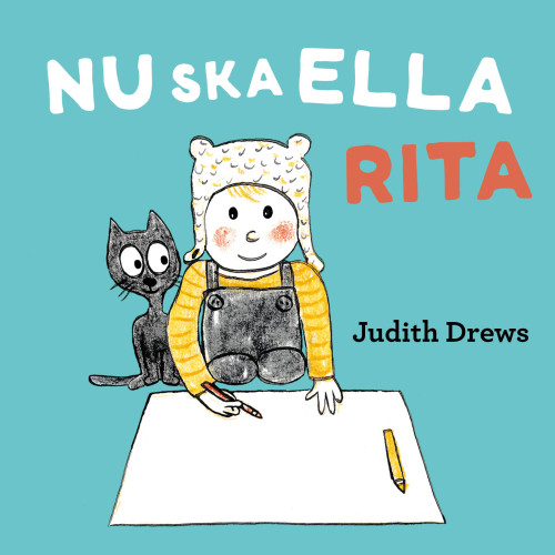 Judith Drews Nu ska Ella rita (bok, board book)