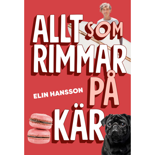 Elin Hansson Allt som rimmar på kär (inbunden)