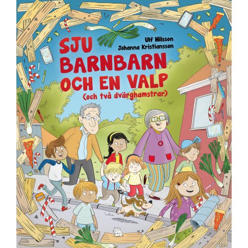 Ulf Nilsson Sju barnbarn och en valp (och två dvärghamstrar) (inbunden)