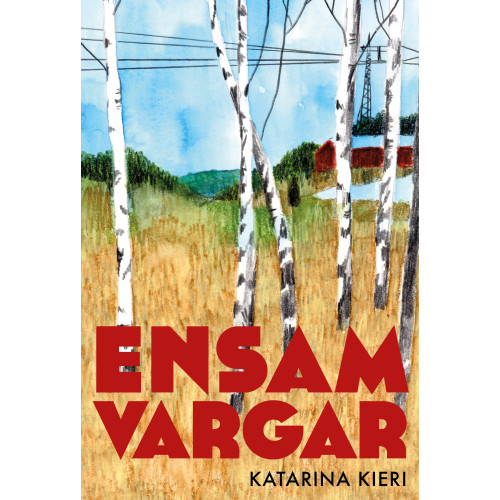 Katarina Kieri Ensamvargar (bok, flexband)