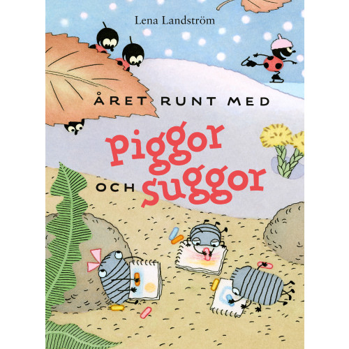 Lena Landström Året runt med piggor och suggor (inbunden)