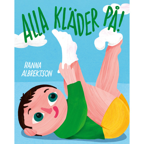Hanna Albrektson Alla kläder på! (bok, board book)