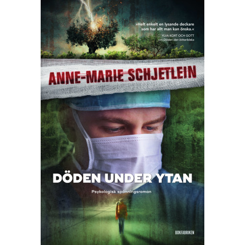 Anne-Marie Schjetlein Döden under ytan (pocket)