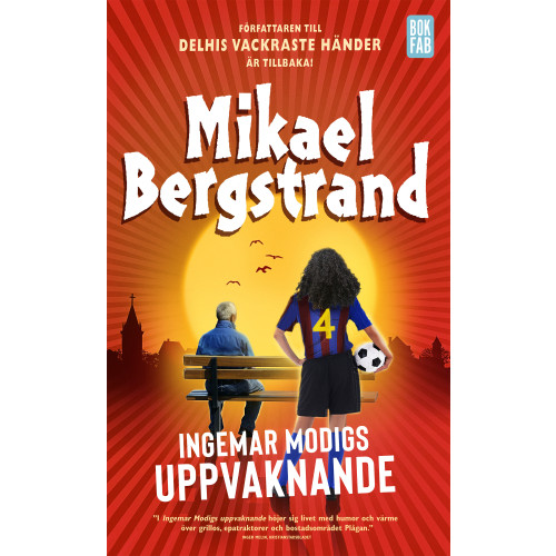 Mikael Bergstrand Ingemar Modigs uppvaknande (pocket)