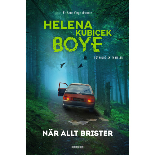 Helena Kubicek Boye När allt brister (inbunden)