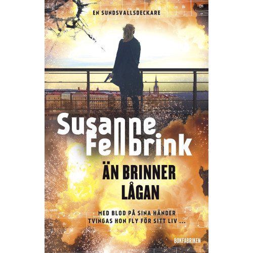 Susanne Fellbrink Än brinner lågan (inbunden)