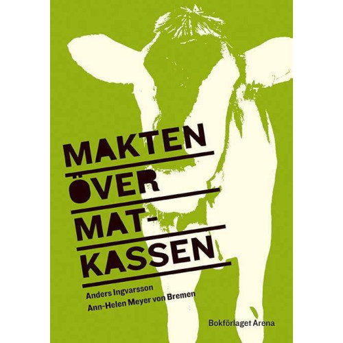 Anders Ingvarsson Makten över matkassen (bok, danskt band)