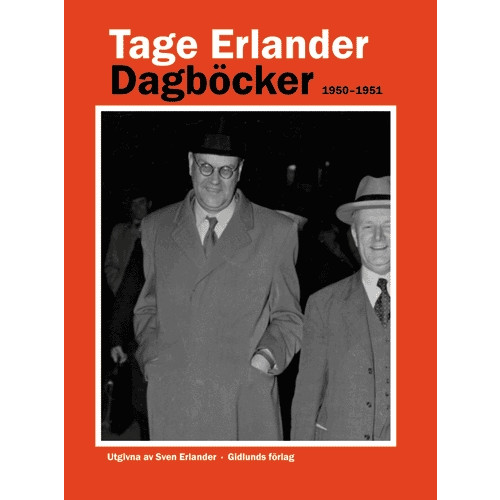 Tage Erlander Dagböcker 1950-1951 (inbunden)