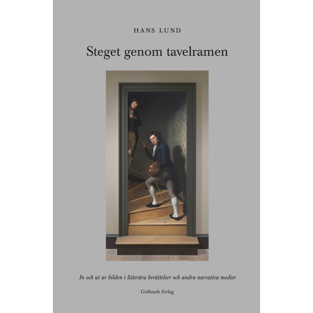 Produktbild för Steget genom tavelramen : in och ut ur bilden i litterära berättelser och andra narrativa medier (bok, danskt band)