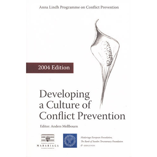 Gidlunds förlag Developing a culture of conflict prevention. 2004 Edition (häftad, eng)