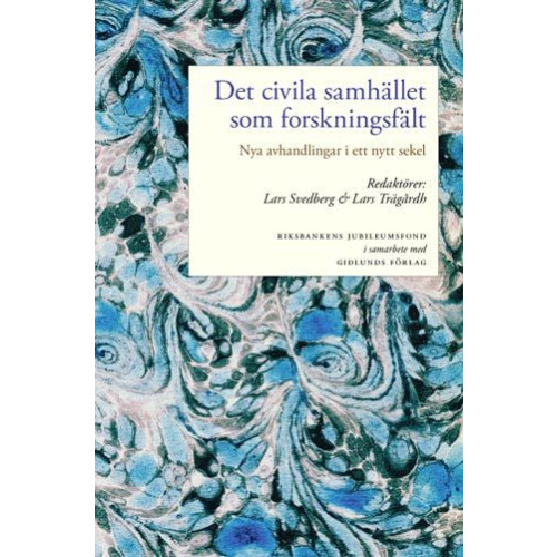 Gidlunds förlag Det civila samhället som forskningsfält : nya avhandlingar i ett nytt sekel (häftad)