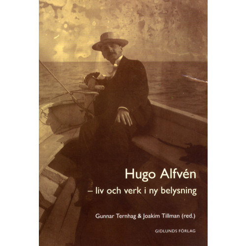 Owe Ander Hugo Alfvén : liv och verk i ny belysning (bok, flexband)