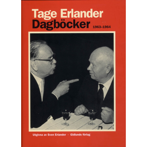 Tage Erlander Dagböcker 1963-1964 (inbunden)