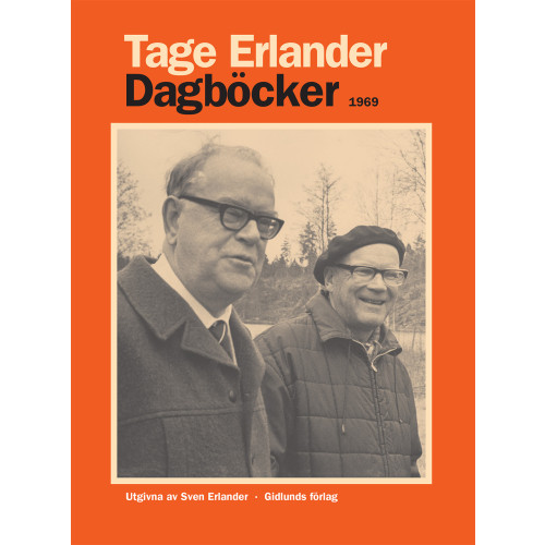Tage Erlander Dagböcker 1969 (inbunden)