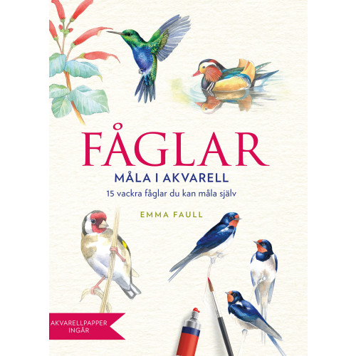 Emma Faull Fåglar : måla i akvarell (bok, danskt band)