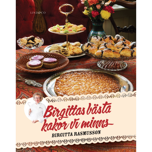 Birgitta Rasmusson Birgittas bästa : kakor vi minns (bok, kartonnage)