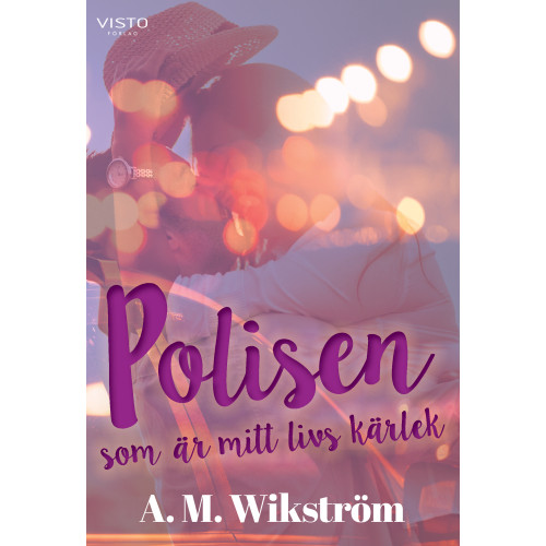 Anna Maria Wikström Polisen som är mitt livs kärlek (bok, danskt band)