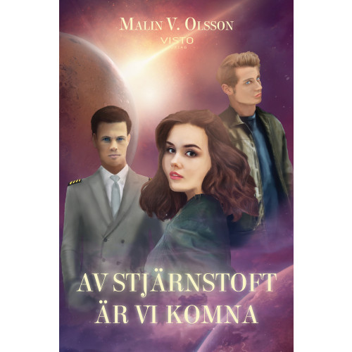 Malin V. Olsson Av stjärnstoft är vi komna (bok, danskt band)