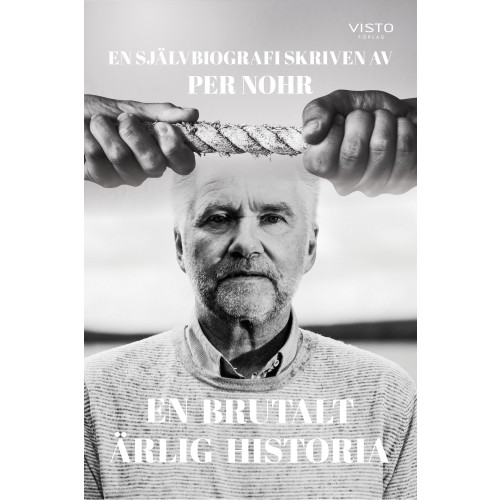 Per Nohr En brutalt ärlig historia : en självbiografi (bok, danskt band)