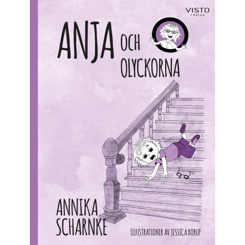 Annika Scharnke Anja och olyckorna (inbunden)