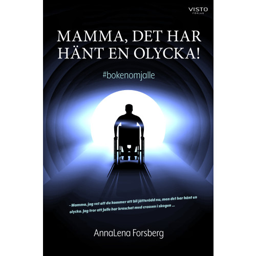 AnnaLena Forsberg Mamma, det har hänt en olycka! (bok, danskt band)
