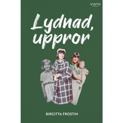 Birgitta Frostin Lydnad, uppror (bok, danskt band)