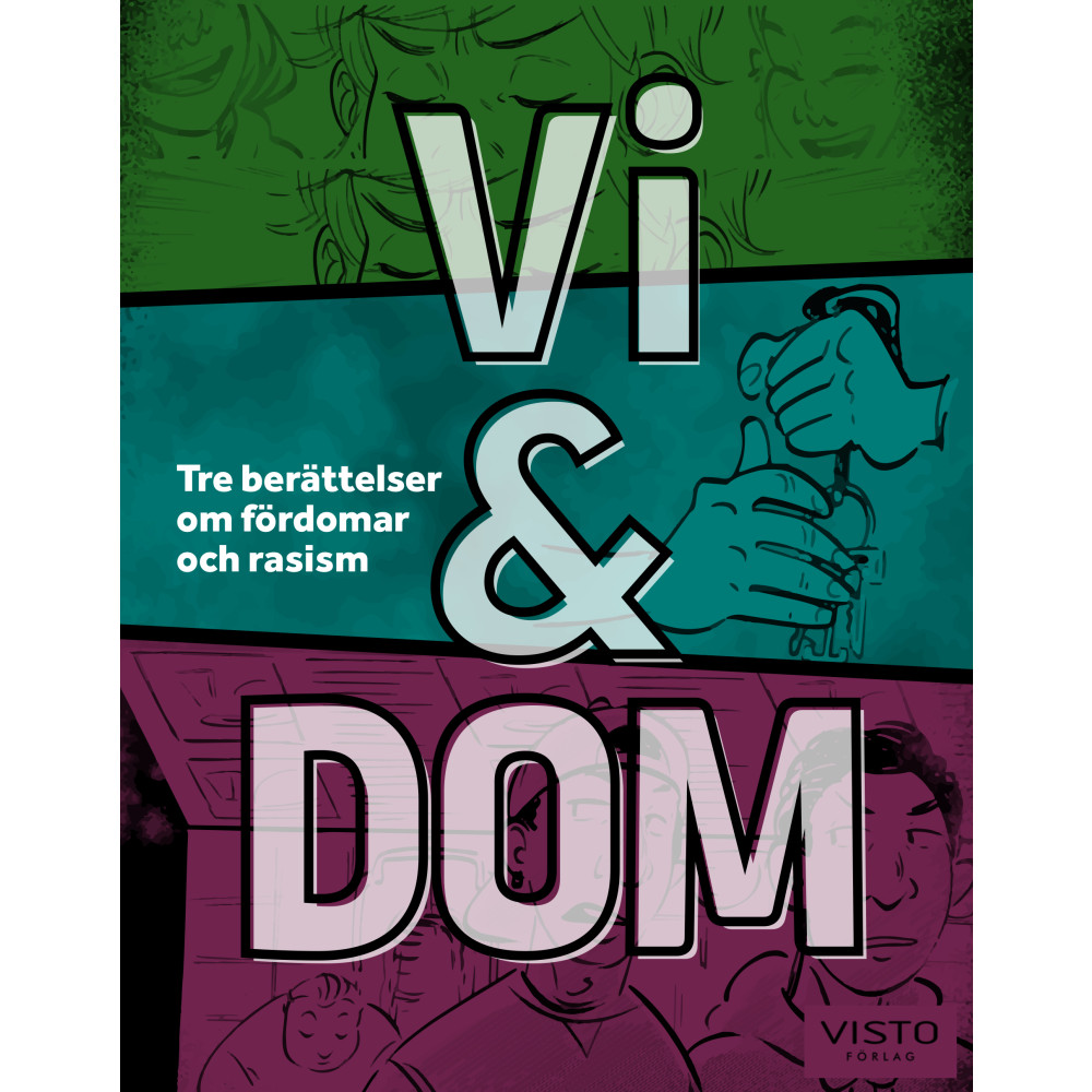 Produktbild för Vi & dom : tre berättelser om fördomar och rasism (häftad)