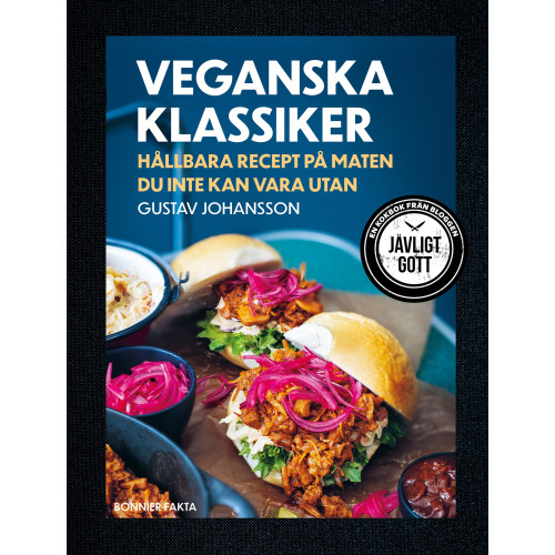 Gustav Johansson Veganska klassiker : hållbara recept på maten du inte kan vara utan (bok, danskt band)