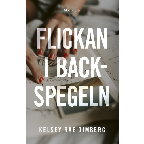 Kelsey Rae Dimberg Flickan i backspegeln (inbunden)