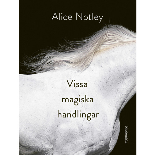 Alice Notley Vissa magiska handlingar (bok, danskt band)
