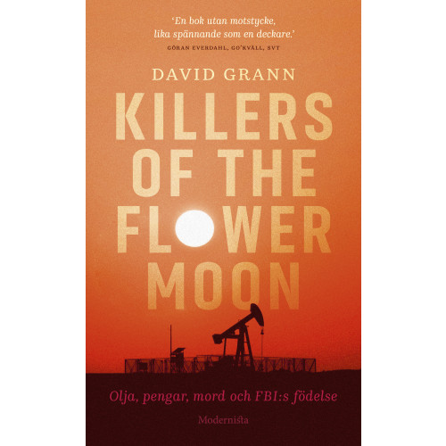 David Grann Killers of the flower moon : olja, pengar, mord och FBI:s födelse (pocket)