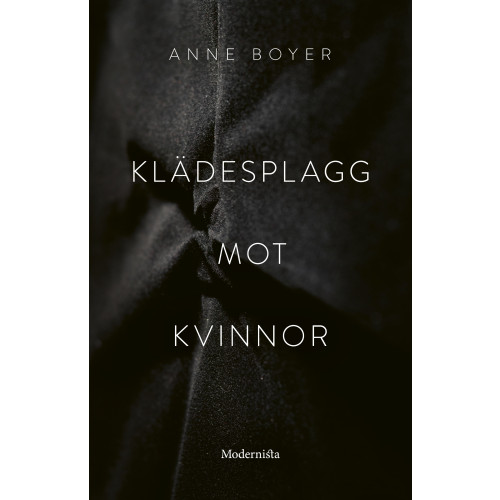 Anne Boyer Klädesplagg mot kvinnor (inbunden)
