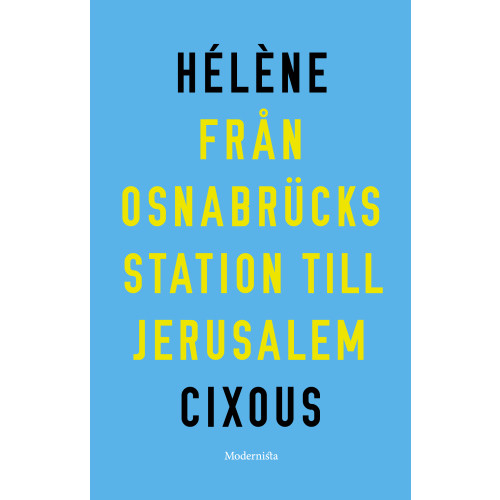 Hélène Cixous Från Osnabrücks station till Jerusalem (häftad)