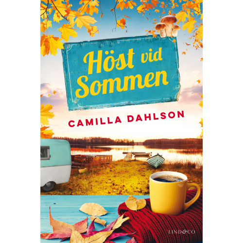 Camilla Dahlson Höst vid Sommen (inbunden)