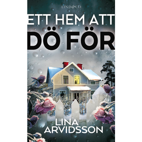 Lina Arvidsson Ett hem att dö för (pocket)