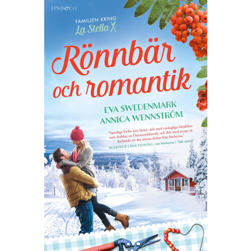 Eva Swedenmark Rönnbär och romantik (inbunden)