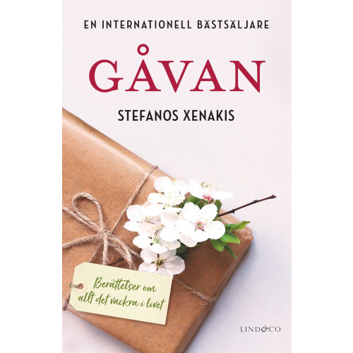 Stefanos Xenakis Gåvan : berättelser om allt det vackra i livet (inbunden)