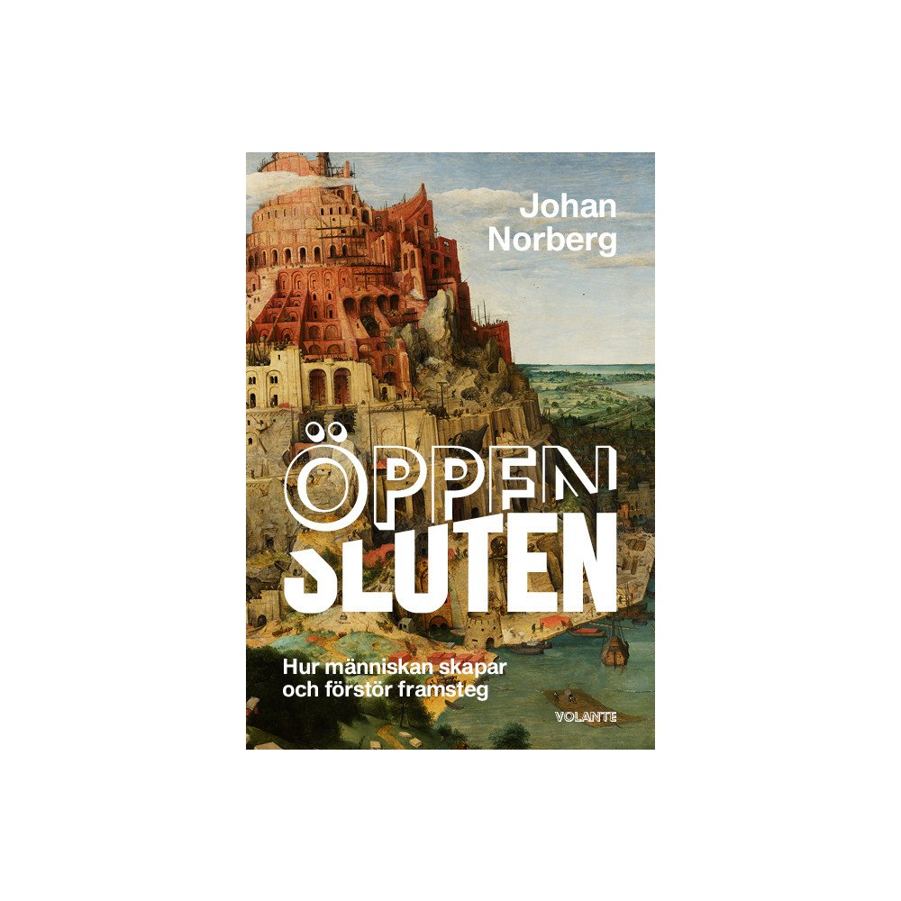 Produktbild för Öppen/Sluten : hur människan skapar och förstör framsteg (inbunden)