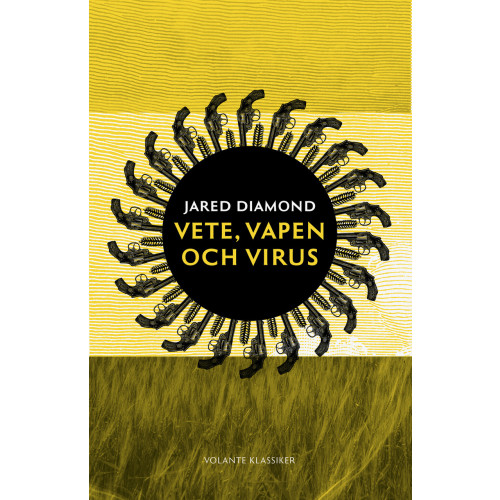 Jared Diamond Vete, vapen och virus (bok, flexband)