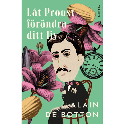 Alain de Botton Låt Proust förändra ditt liv (inbunden)